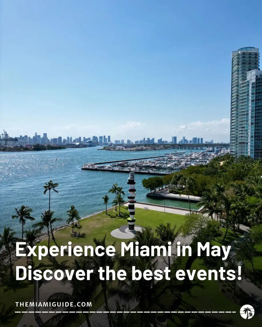 Discover The Best Of Miami's Hottest Events In May 2024 | Avisha Kassir